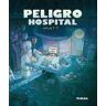 Tikal Ediciones Peligro, Humor Peligro Hospital