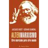 Ediciones de Intervención Cultural Altermarxismo : Otro Marxismo Para Otro Mundo