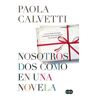 Suma Nosotros Dos Como En Una Novela