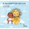 Apila Ediciones El Escondite De Mocasín