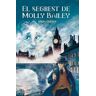 Edicions Bromera, S.L. El Segrest De Molly Bailey