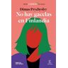 Espasa Libros, S.L. No Hay Gacelas En Finlandia