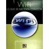 RC Libros Wi-fi Lo Que Se Necesita Conocer