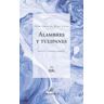 Calambur Editorial, S.L. Alambres Y Tulipanes