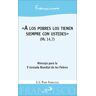 SAN PABLO, Editorial a Los Pobres Los Tienen Siempre Con Ustedes (mc 14,7)