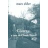 Sd edicions Giverny, A Casa De Claude Monet