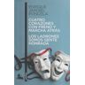 Espasa Libros, S.L. Cuatro Corazones Con Freno Y Marcha Atrás ; Los Ladrones Somos Gente Honrada