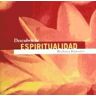 Brahma Kumaris. Descubrir La Espiritualidad