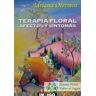 Ediciones Indigo Terapia Floral: Afectos Y Síntomas