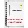 Ediciones 19 Dios No Pide Curriculum