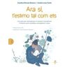 NERET EDICIONS Ara Sí, Testimo Tal Com Ets