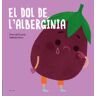 Edicions Baula El Dol De L'albergínia