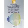 Editorial Universidad de Granada Campo Electromagnético Para Físicos E Ingenieros