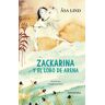 Kalandraka Editora Zackarina Y El Lobo De Arena