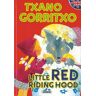 Susaeta Ediciones Ipuin Elebidunak. Txano Gorritxo/little Red Riding Hood