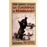 Pre-Textos Los Cuadernos De Rembrandt