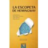 Calambur Editorial, S.L. La Escopeta De Hemingway
