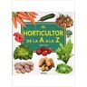 Editorial Omega El Horticultor De La A La Z
