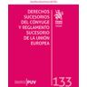 Editorial Tirant Lo Blanch Derechos Sucesorios Del Cónyuge Y Reglamento Sucesorio De La Unión Europea