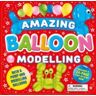 BASE Amazing Balloon Modelling