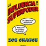 CONECTA La Influencia Es Tu Superpoder