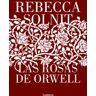 LUMEN Las Rosas De Orwell