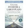 Profit Editorial Guía Para Invertir A Largo Plazo. N.e.