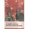 Candaya SL La Muerte Feliz De William Carlos Williams