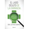 Editorial Planeta El Lado Oculto De La Farmacia