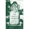 Editorial Males Herbes Les Males Herbes