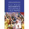 Editorial Claret, S.L.U. Els Nous Moviments Eclesials I Els Papes