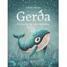 Koala Ediciones Gerda. Historia De Una Ballena