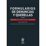 Editorial Tirant Lo Blanch Formularios De Denuncias Y Querellas 2 Edición