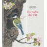 Ivette Noguera García Edicions S.L. El Nido De Tit