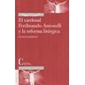 Ediciones Cristiandad S.A. Cardenal Ferdinando Antonelli Y La Reforma Litúrgica, El