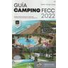 JD EDICIONES Guia Fecc De Campings 2022