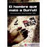 Editorial Aladena El Hombre Que Mató A Durruti