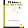 Ediciones Trea, S.L. Hueco De Las Cosas,el