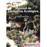 Ecologistas en Accíón Manual De Jardinería Ecológica