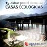 Loft 150 Ideas Para Diseo Casas Ecologicas
