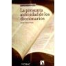 Los Libros de la Catarata La Presunta Autoridad De Los Diccionarios