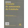 Editorial Tirant Lo Blanch Estatut Dautonomia De Catalunya/estatuto De Autonomía De Cataluña
