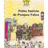 Editorial Mediterrnia, SL Petita Histria De Pompeu Fabra