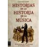 Ma Non Troppo Historias De La Historia De La Música