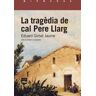 Edicions de 1984 La Tragdia De Cal Pere Llarg.