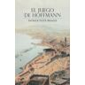 Ediciones del Genal El Juego De Hoffmann