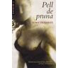 Edicions Bromera, S.L. Pell De Pruna