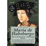 Ediciones Nowtilus María De Habsburgo