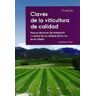 Ediciones Mundi-Prensa Claves De La Viticultura De Calidad