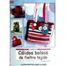 Editorial El Drac, S.L. Cálidos Bolsos De Fieltro